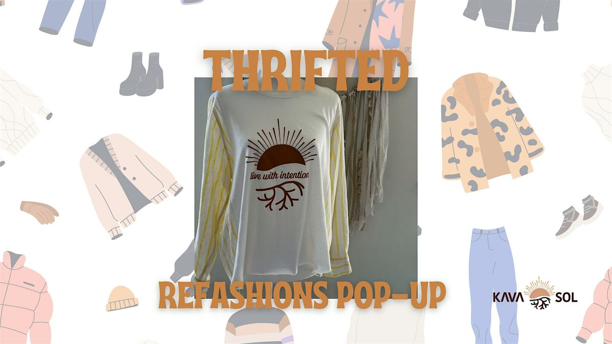 THRIFTED REFASHIONS POP-UP