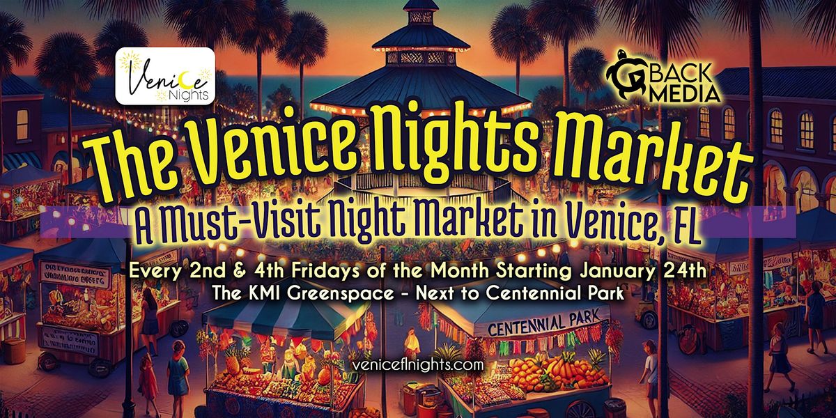 Venice Nights Market and Vendors (2nd Fridays)