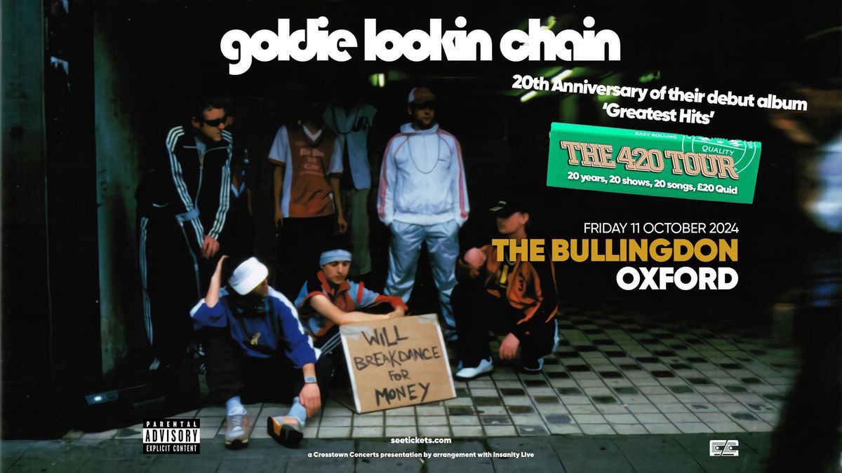 Goldie Lookin Chain plus Getdown Services at The Bullingdon, Oxford