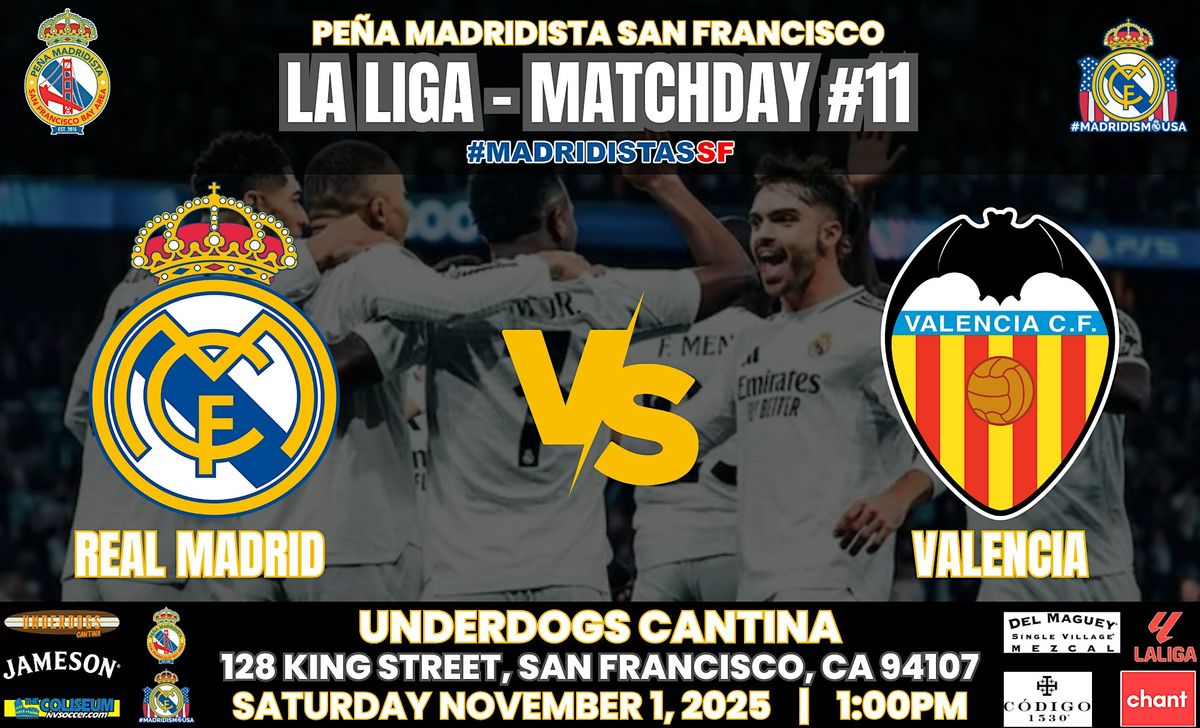 REAL MADRID vs VALENCIA | La Liga | Watch Party at Underdogs Cantina
