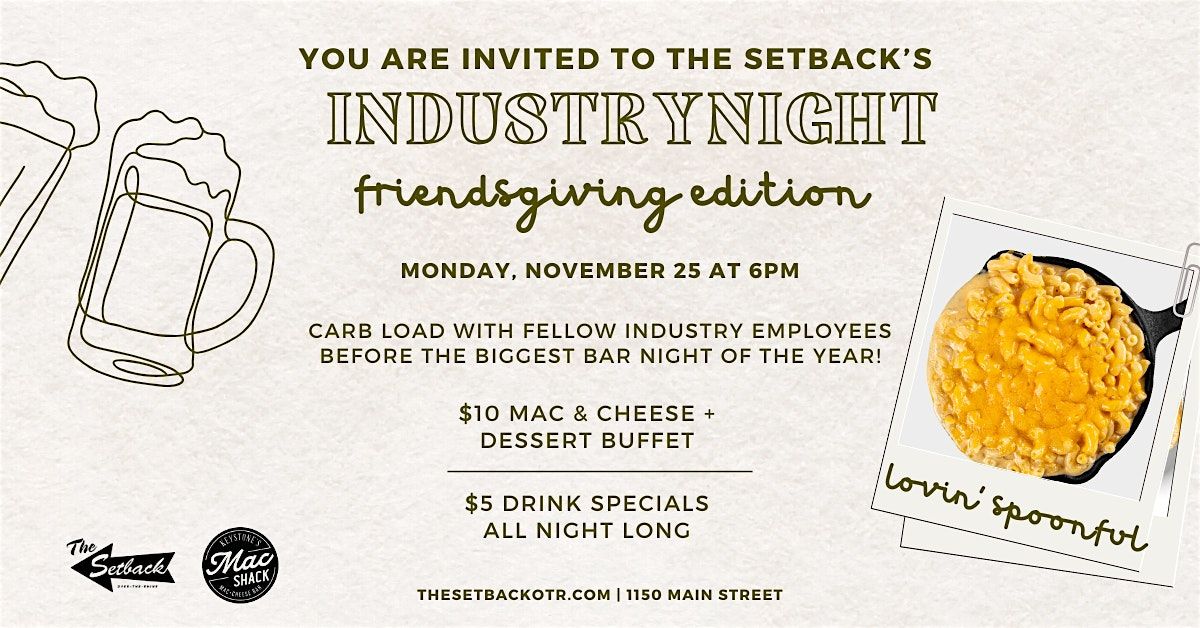 The Setback's Industry Night Friendsgiving