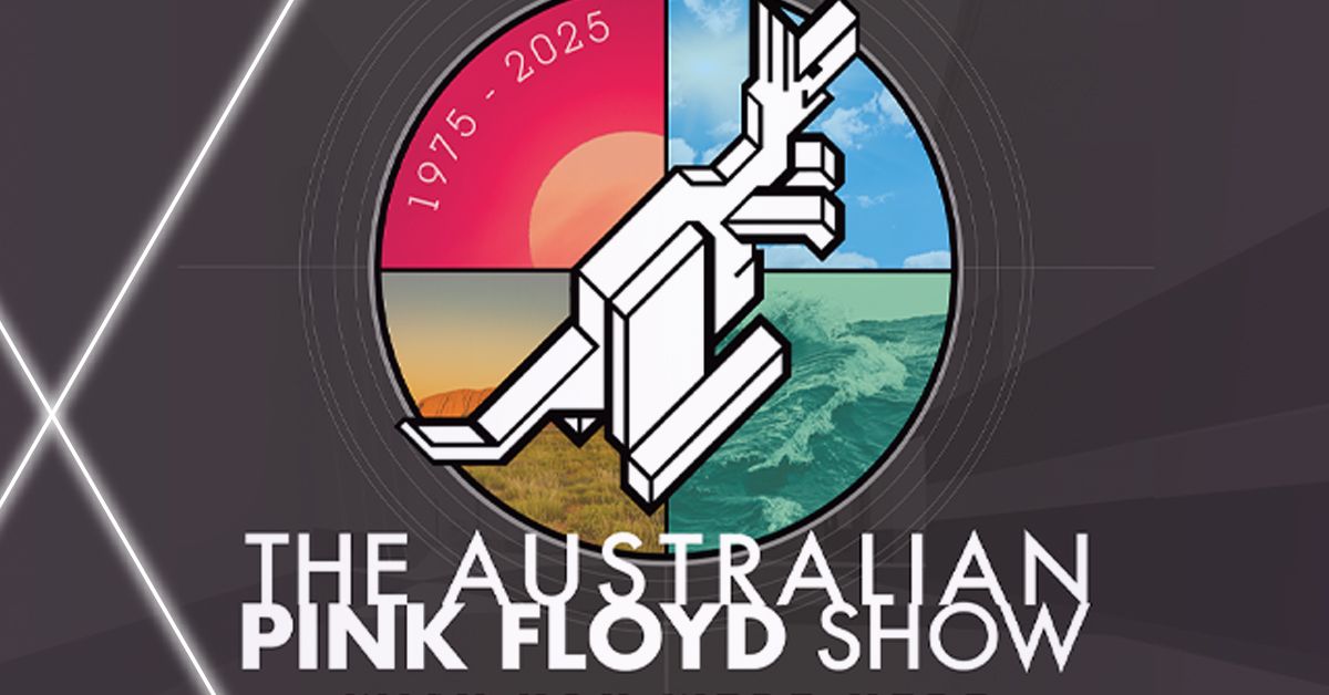 The Australian Pink Floyd: Wish You Were Here 50th Anniversary Tour