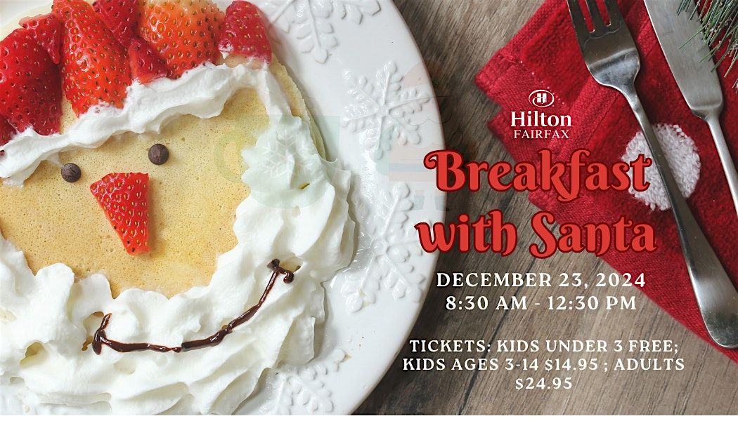 Breakfast with Santa at Hilton Fairfax