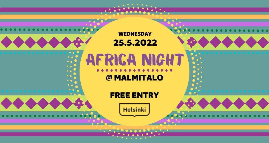 Africa Night @ Malmitalo