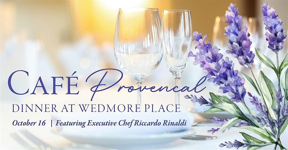 Cafe Provencal Dinner: Seasonal Harvest