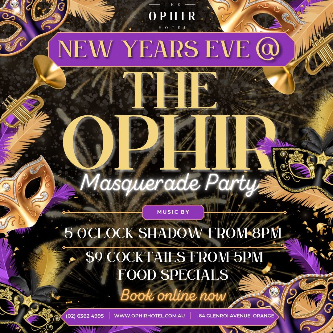 NYE @ The Ophir \ud83c\udfad