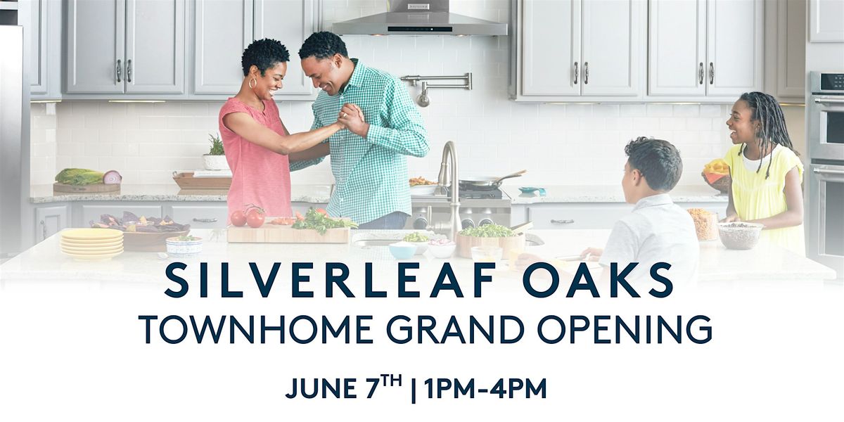 Silverleaf Oaks Grand Opening
