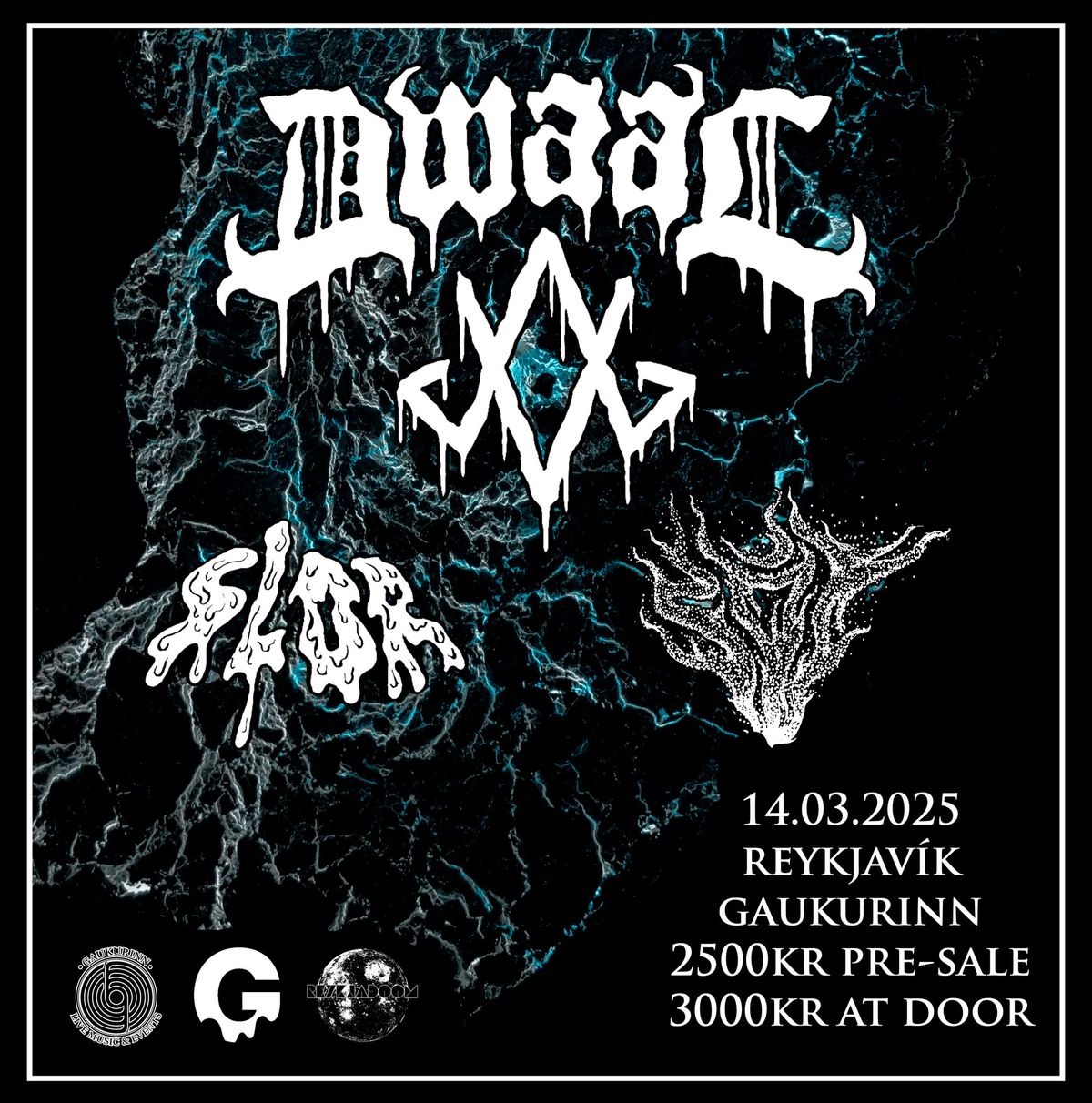 ReykjaDoom: Dwaal (NO) at Gaukurinn + support