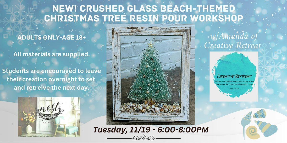 NEW!Crushed Glass  Beach-Themed Christmas Tree Resin Pour Workshop w\/Amanda