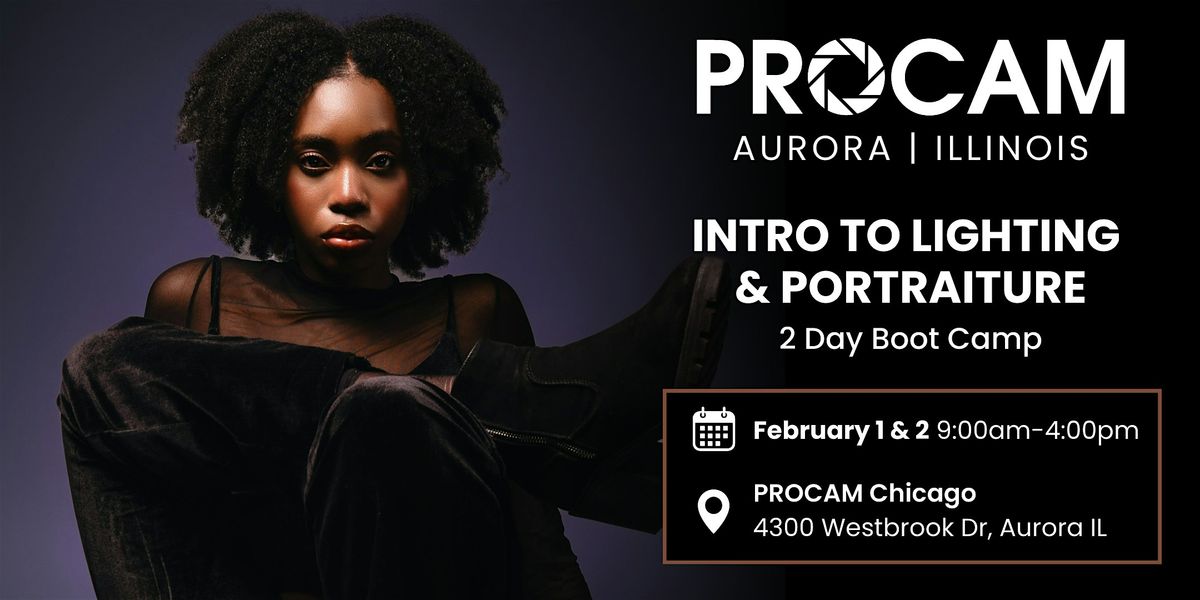 Intro to Lighting & Portraiture - 2 Day Boot Camp