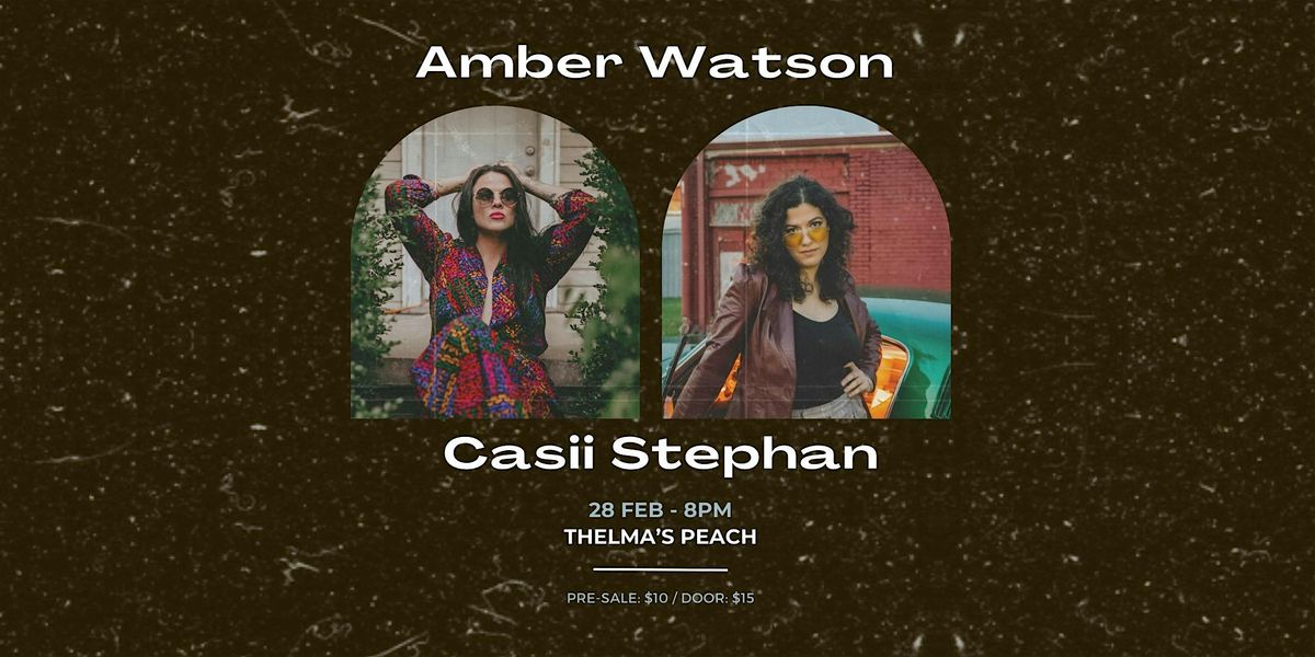 Amber Watson + Casii Stephan