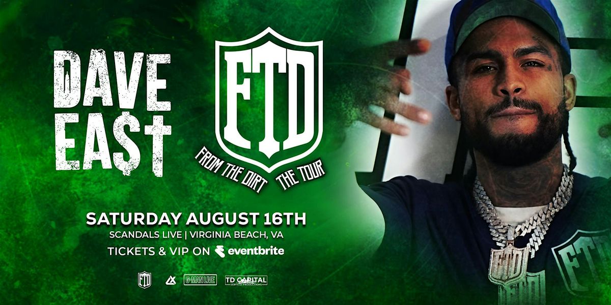 Dave East LIVE at Scandals VA Beach