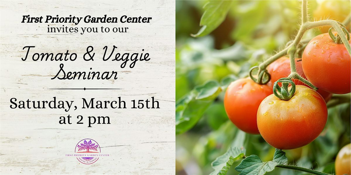 Tomato & Veggie Seminar