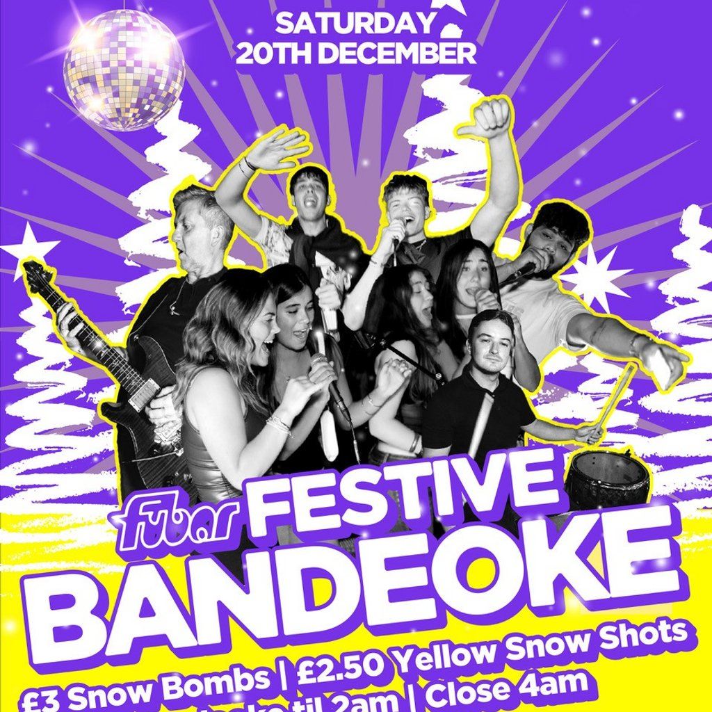 Fubar Festive Saturday Featuring Bandeoke