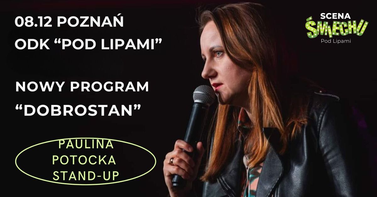 Scena \u015amiechu "Pod Lipami" | Paulina Potocka Stand-Up | Dobrostan