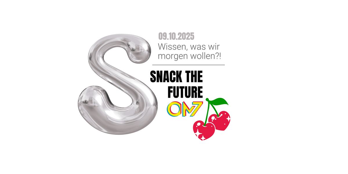 Wissen, was wir morgen wollen?! Future is now \u2013 Nur wei\u00df sie's noch nicht