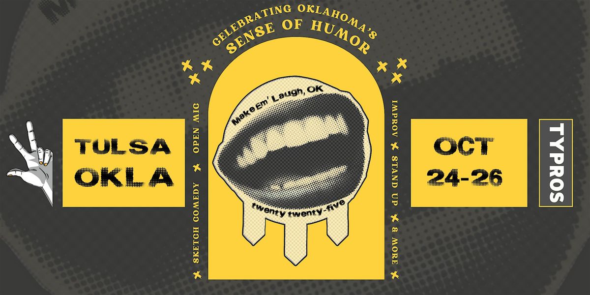 Make Em Laugh OK - Oklahoma Comedy Festival