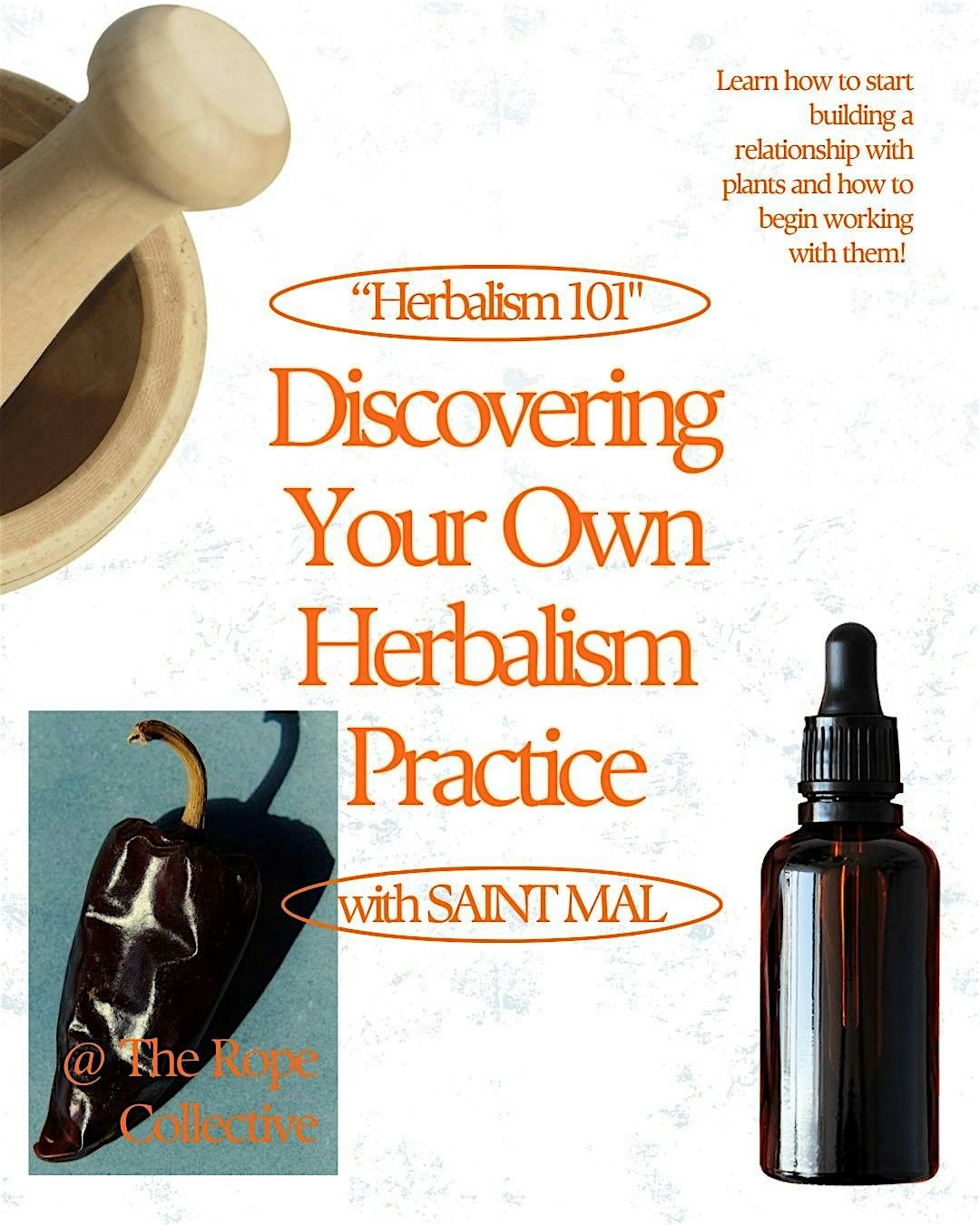 Herbalism 101\/Discovering your Own Herbalism Practice @ The Rope Collective