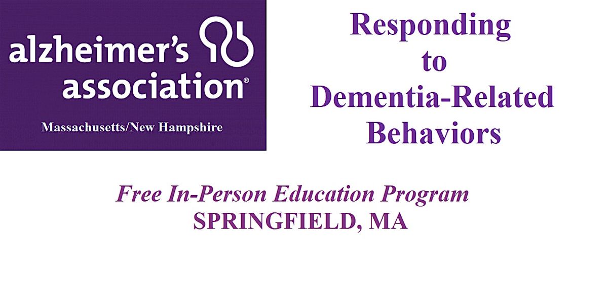 Responding to Dementia-Related Behaviors