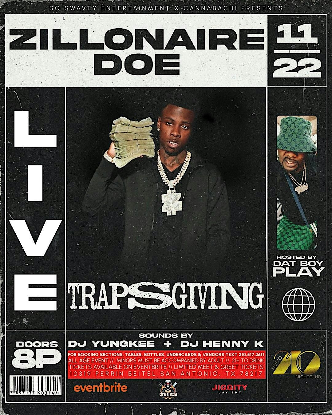 TRAPSGIVING Zillionaire Doe LIVE PERFORMANCE