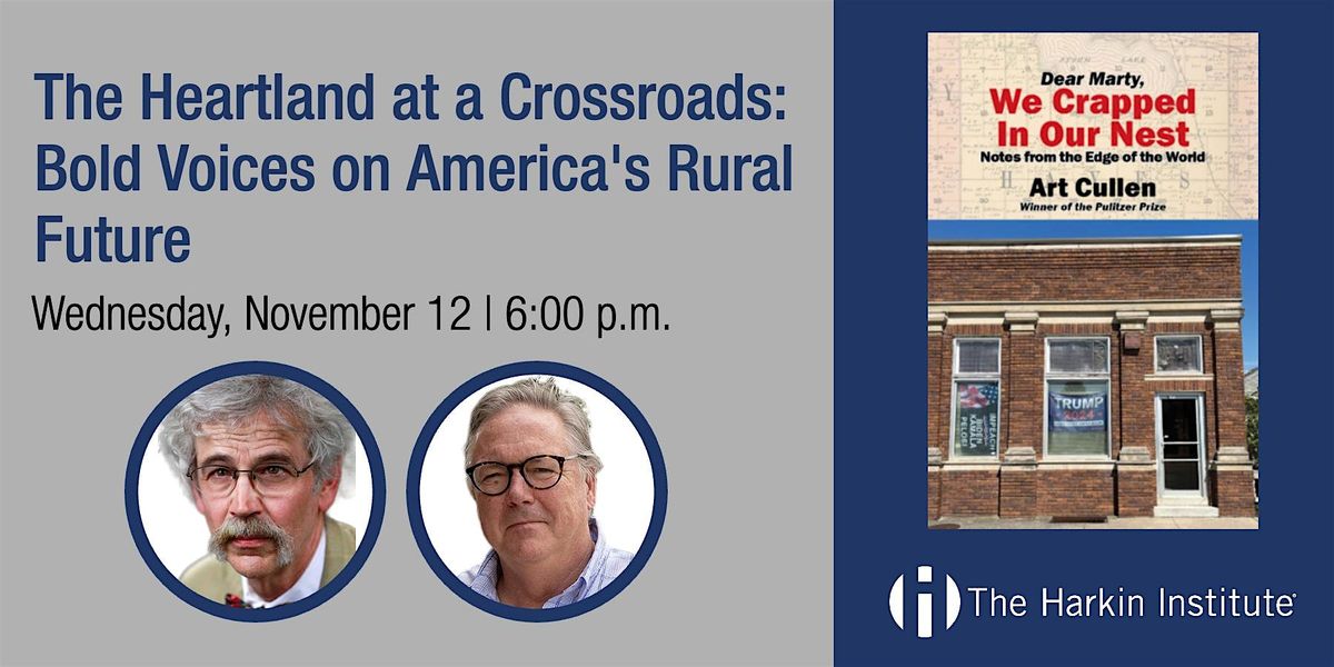 The Heartland at a Crossroads: Bold Voices on America's Rural Future