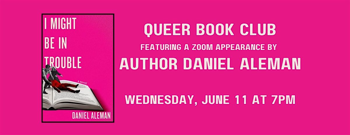 Queer Book Club  - I Might Be in Trouble