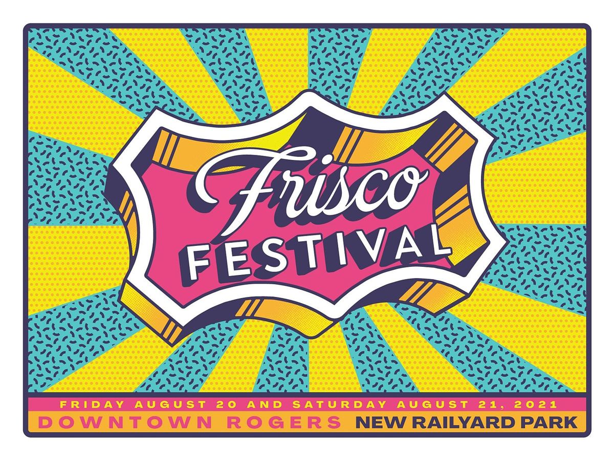 36th Annual Frisco Festival, 201 S 1st St, Rogers, 20 August to 21 August