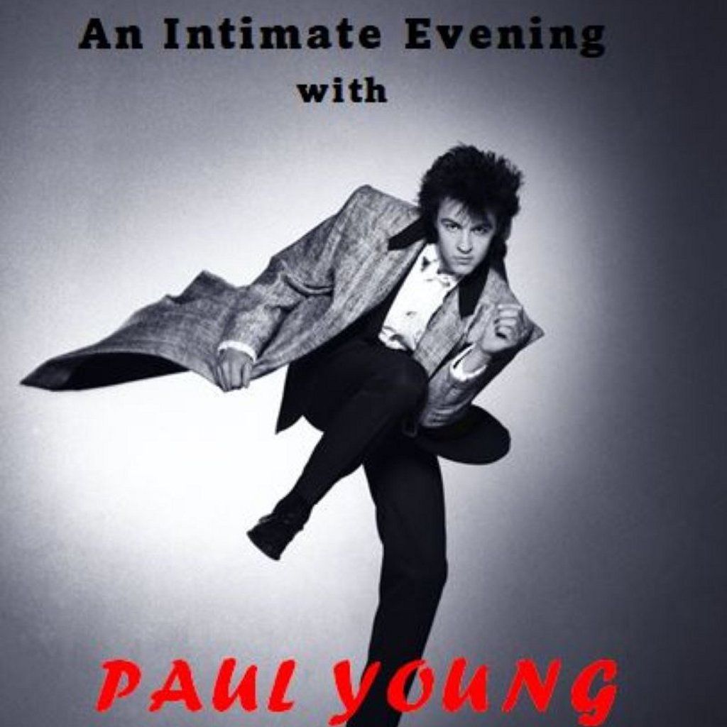 An Intimate Evening with PAUL YOUNG