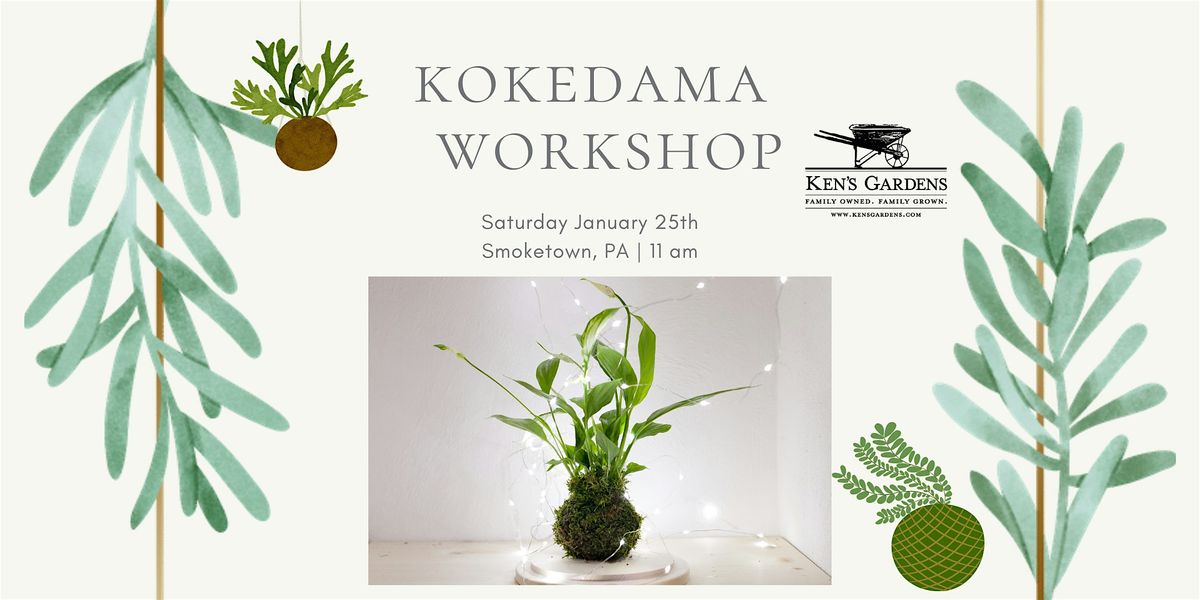 Kokedama Workshop (Smoketown Location)