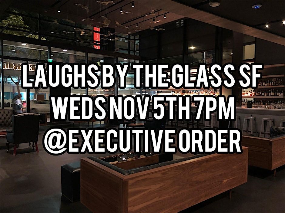 Laughs by the Glass SF