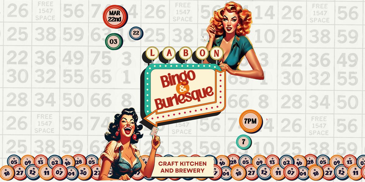 La Bon Presents: Bingo & Burlesque