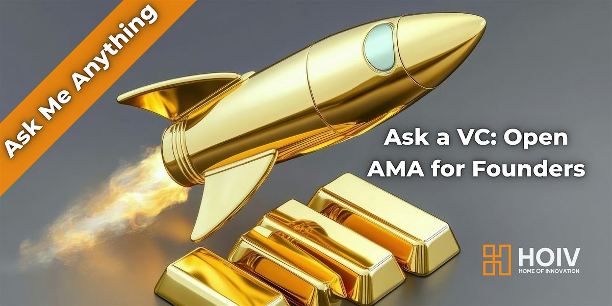 Ask a VC: Open AMA for Founders