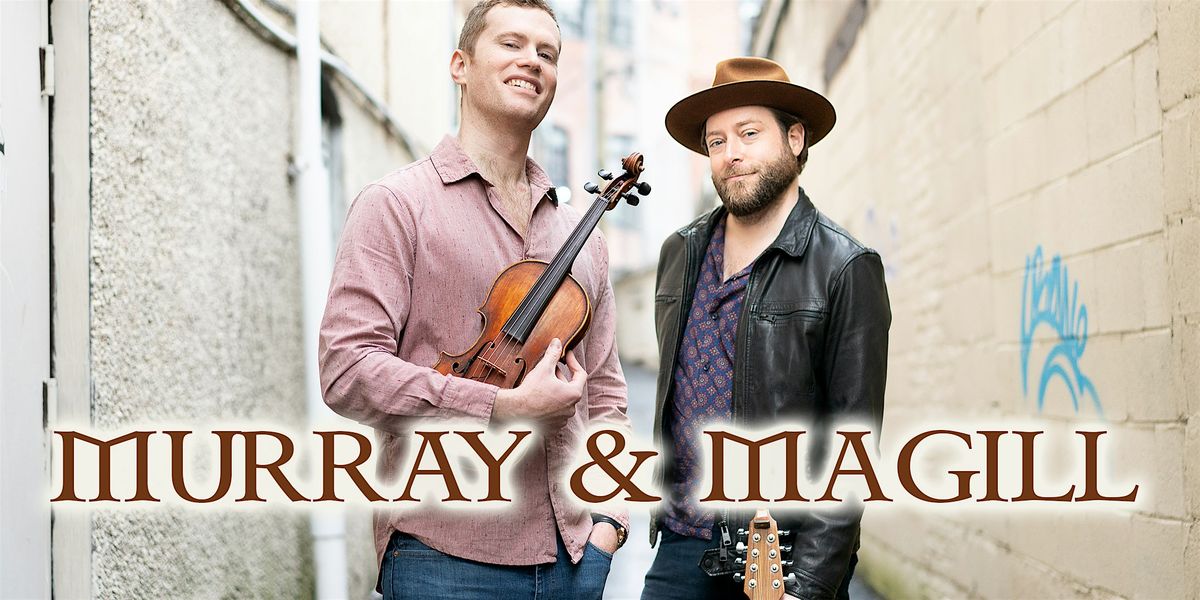 Super Secret Concert - Murray & Magill: Contemporary Irish Duo