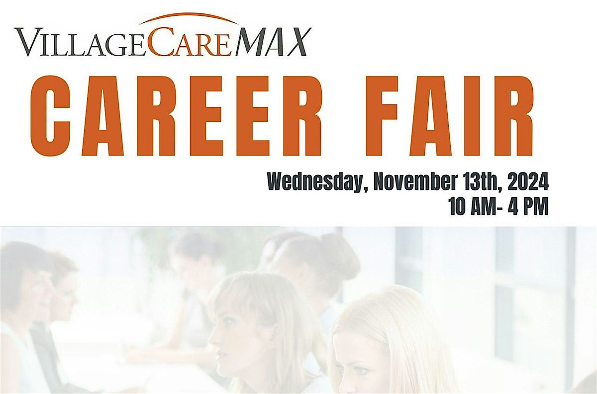 Fall Career Fair at VillageCareMAX