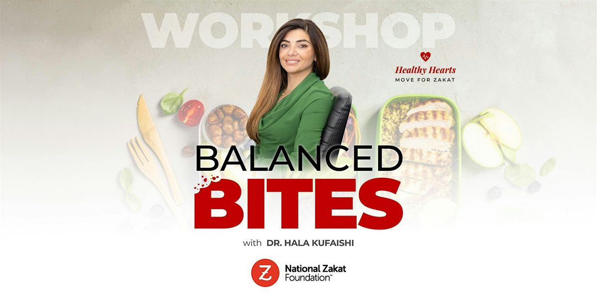 Balanced Bites with Dr. Hala