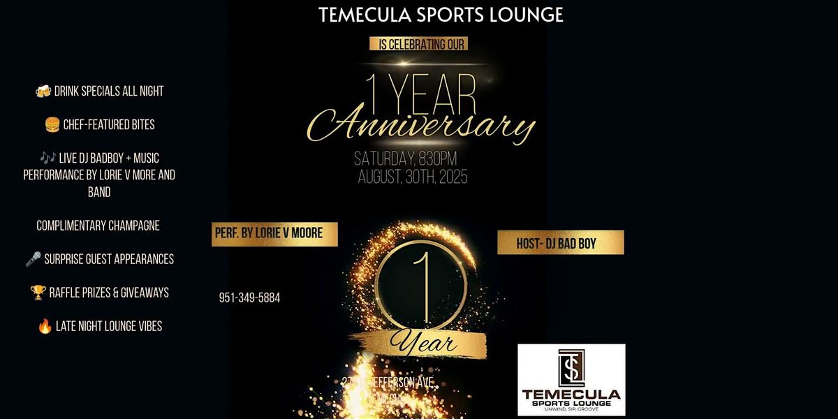 1yr Anniversary Celebrations - Temecula Sports Lounge