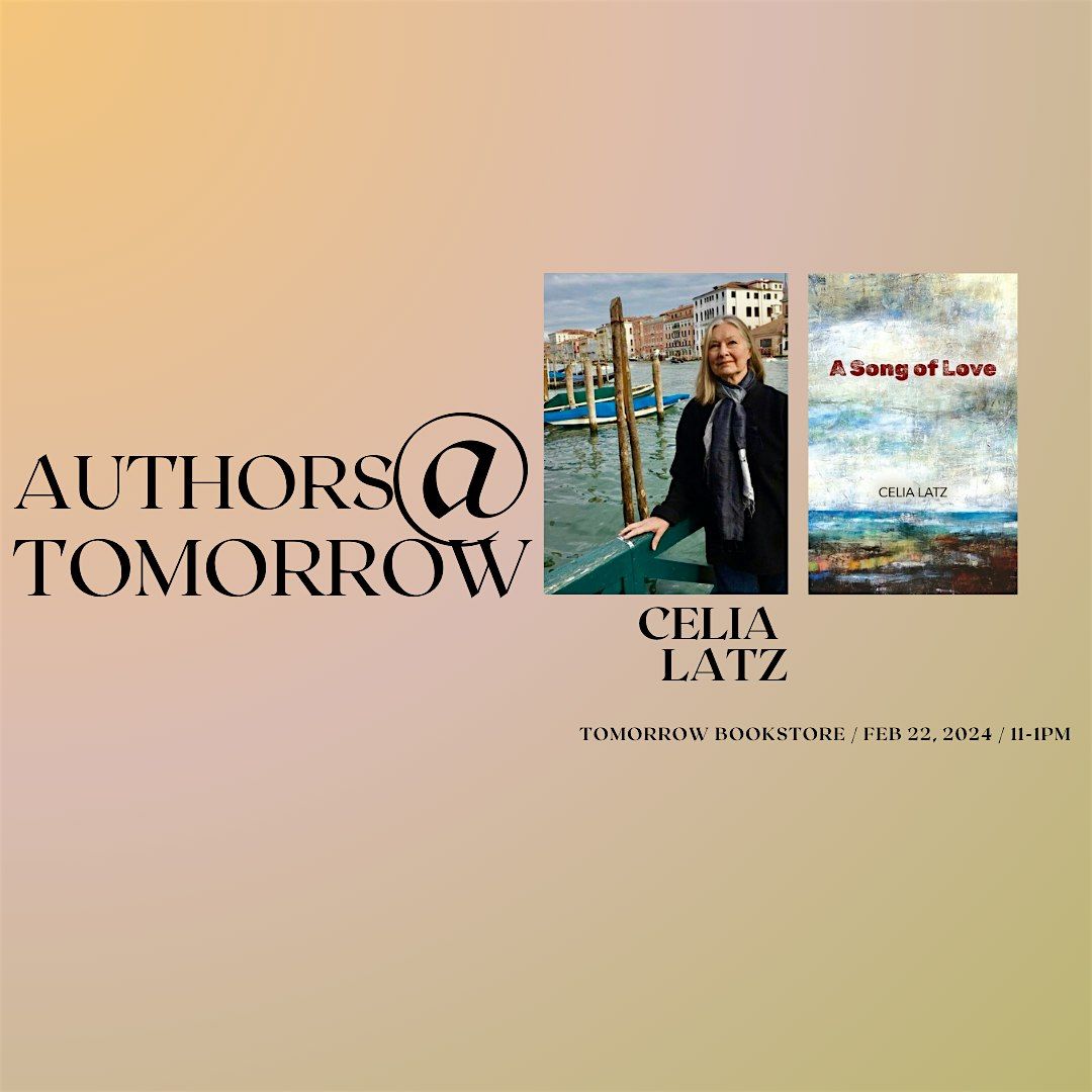 Authors at Tomorrow: Celia Latz