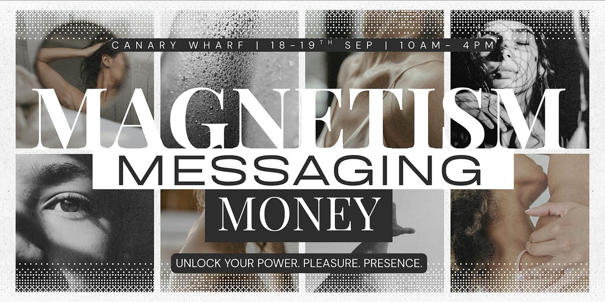 Magnetism, Messaging & Money Accelerator