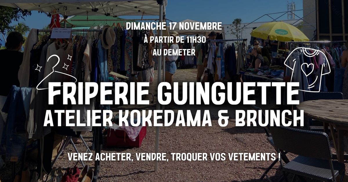 FRIPERIE GUINGUETTE, ATELIER KOKEDAMA & BRUNCH au Demeter !