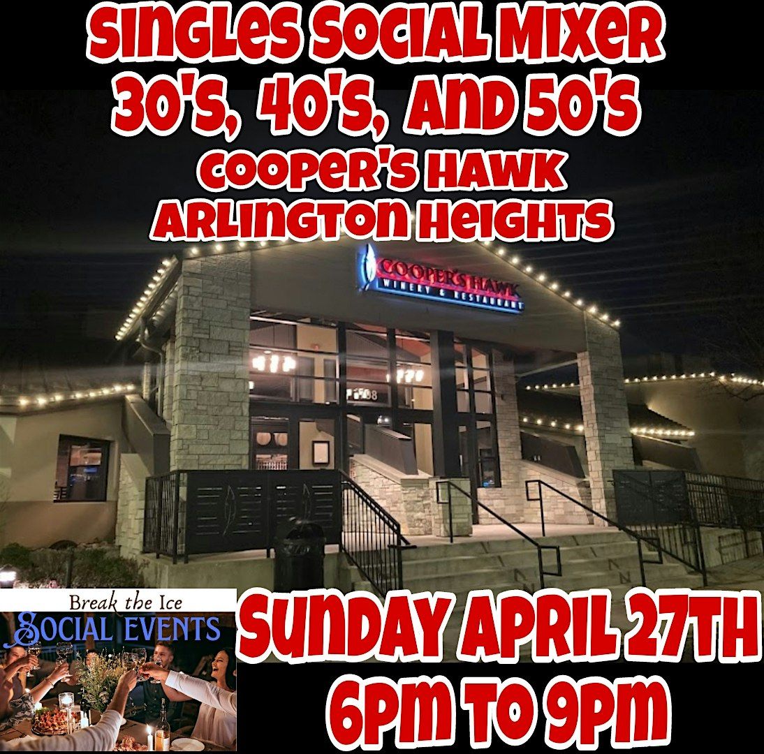 Singles Social Mixer Arlington Heights Cooper's Hawk