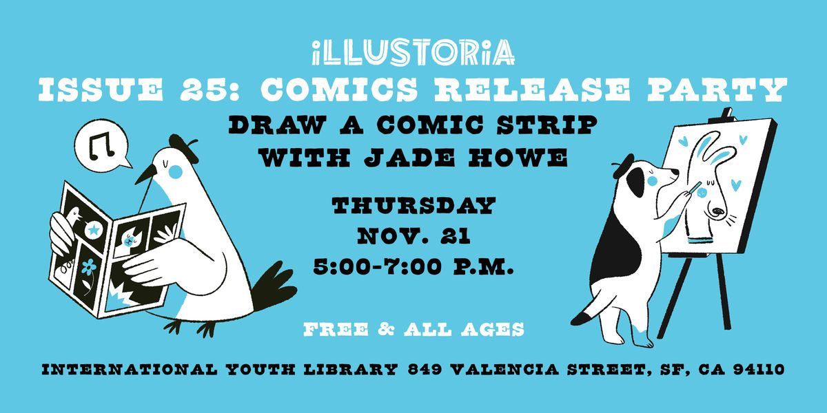 Illustoria's Issue 25: COMICS Release Party