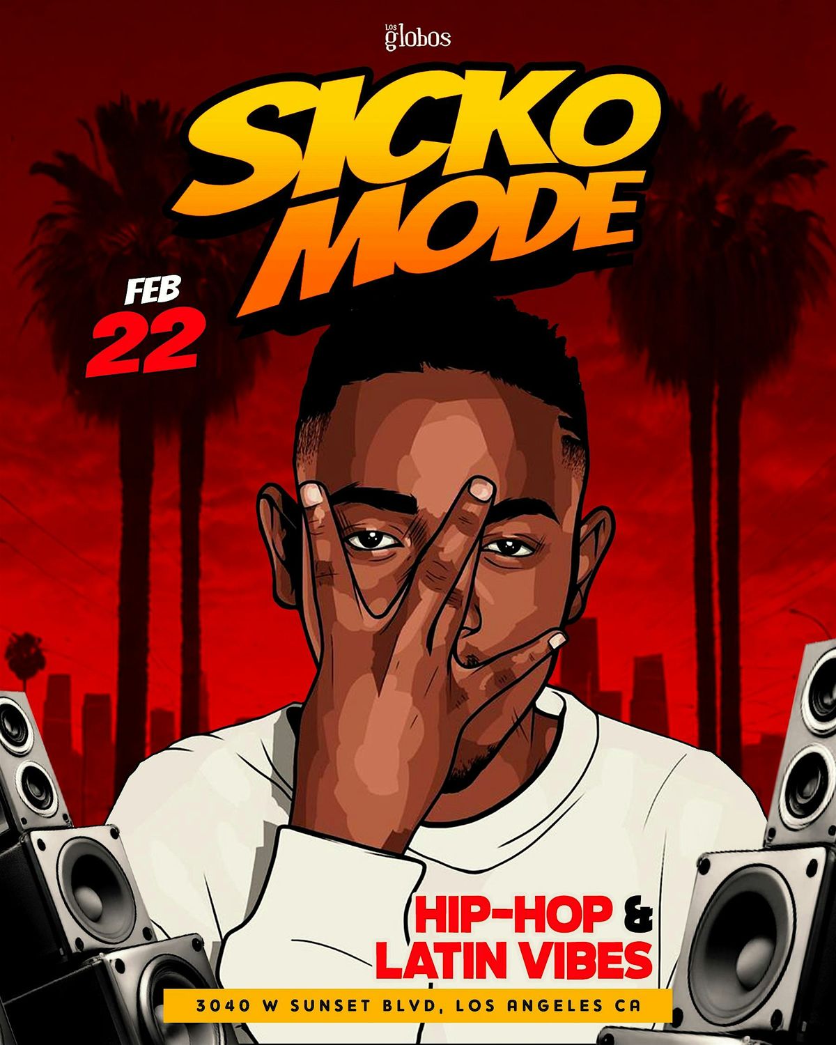 18 +SATURDAY SICKO MODE FEB 22  HIP HOP PARTY FREE ENTRY HERE