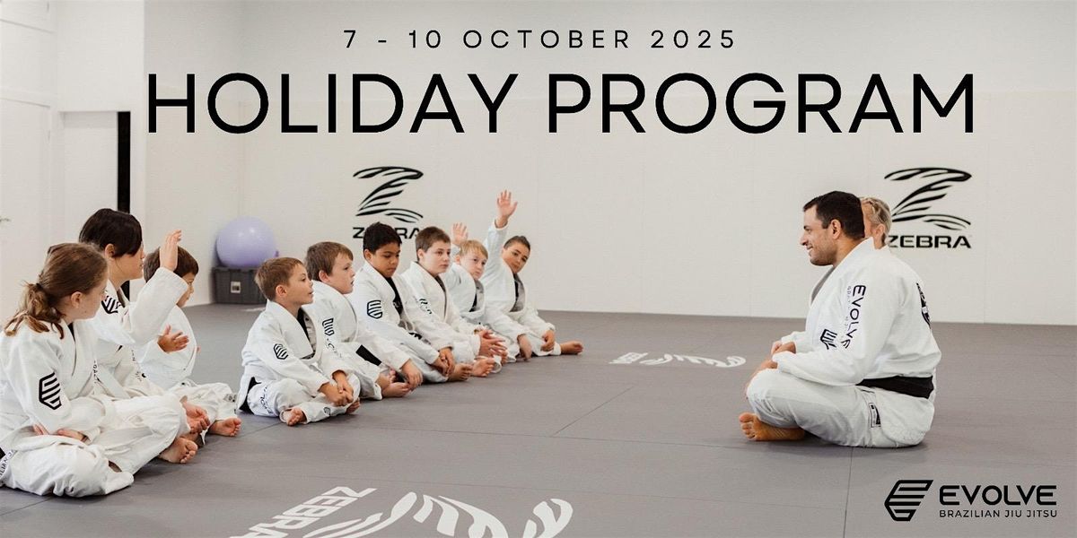 October Holiday Program - Evolve Brazilian Jiu Jitsu