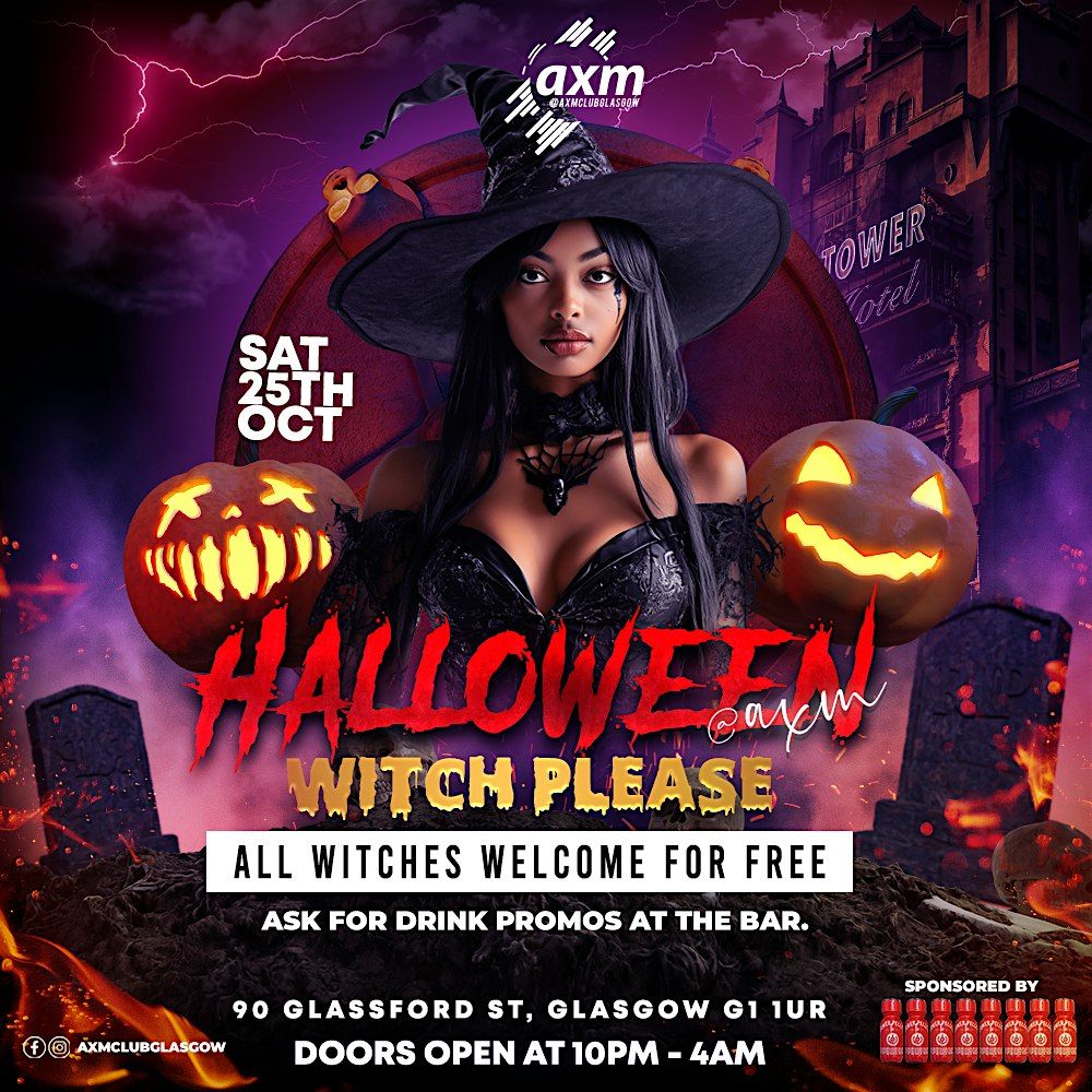 WITCH PLEASE @ AXM