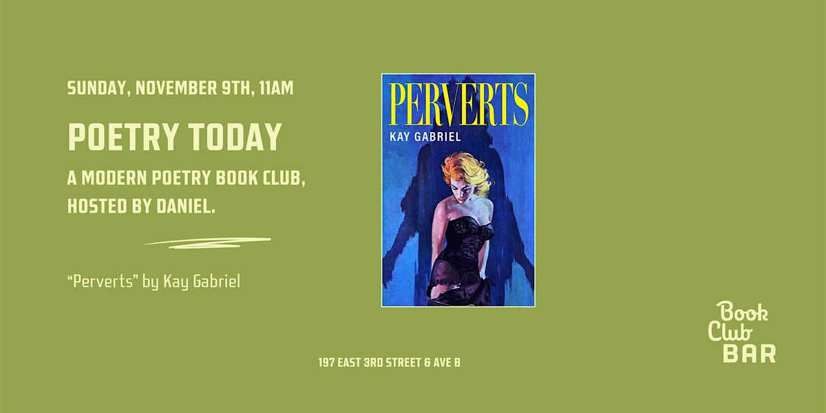 Poetry Today Book Club: "Perverts" by Kay Gabriel