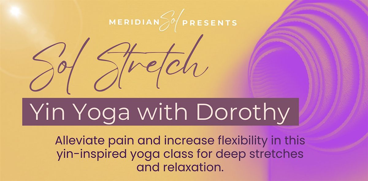 Sol Stretch Yin Yoga at Our Place (Old Town Sacramento)