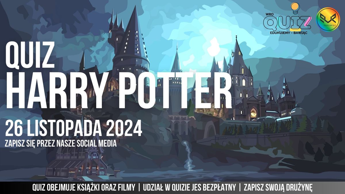 QUIZ-WRO | HARRY POTTER | ZAPISZ SI\u0118 PRZEZ SOCIAL MEDIA