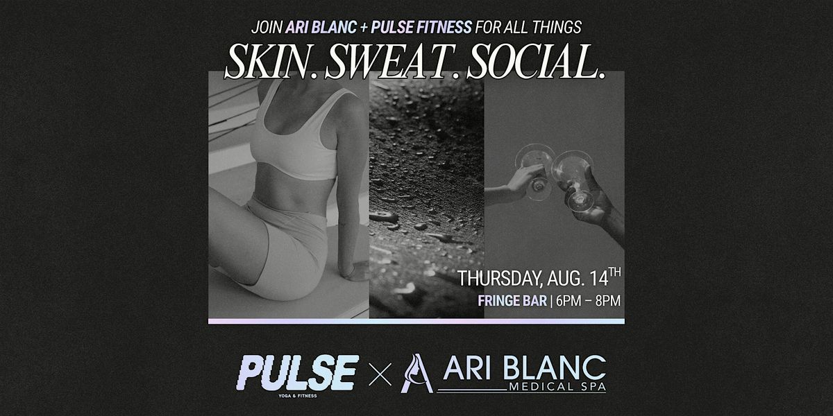Ari Blanc x Pulse Yoga & Fitness: Community Night at Fringe Bar