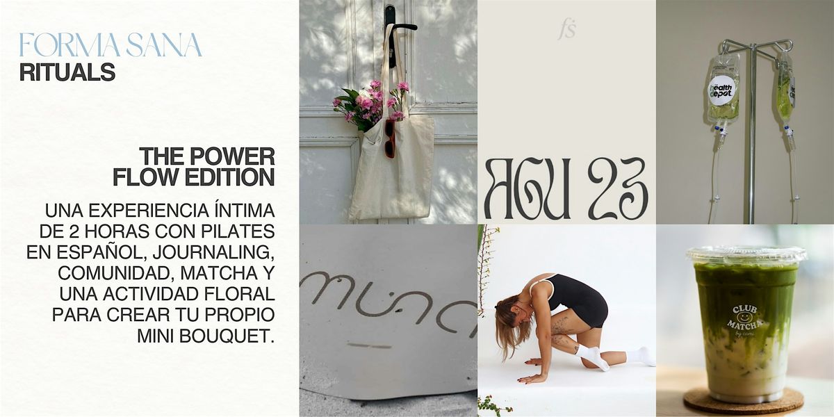 FS RITUALS: The Power Flow Edition