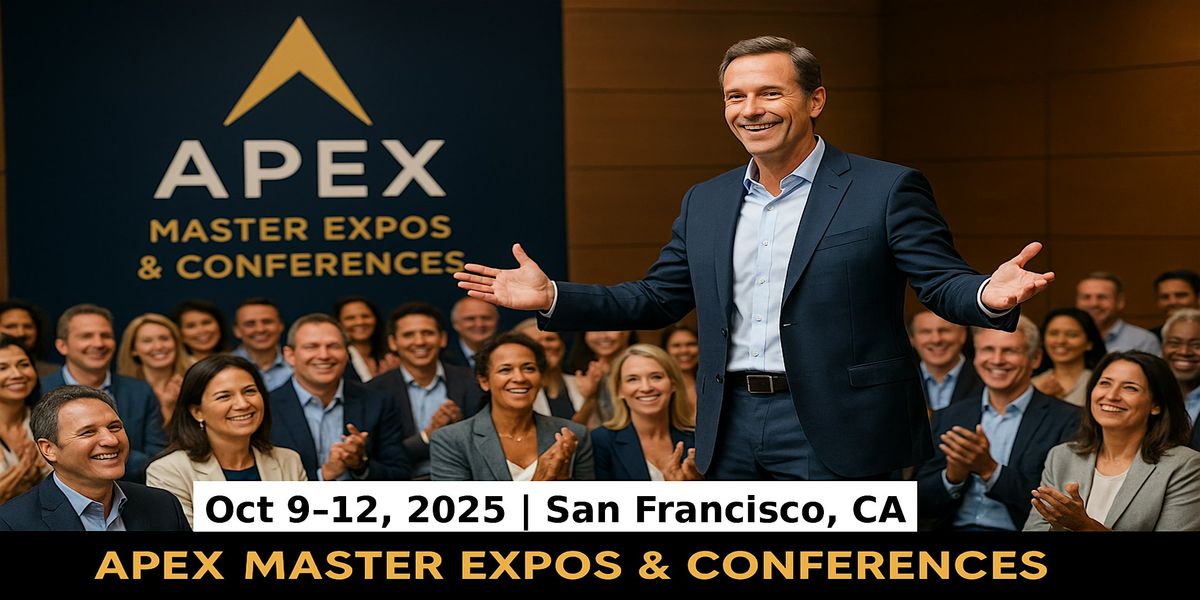 Apex Master Expos Conferences in San Francisco, CA, USA